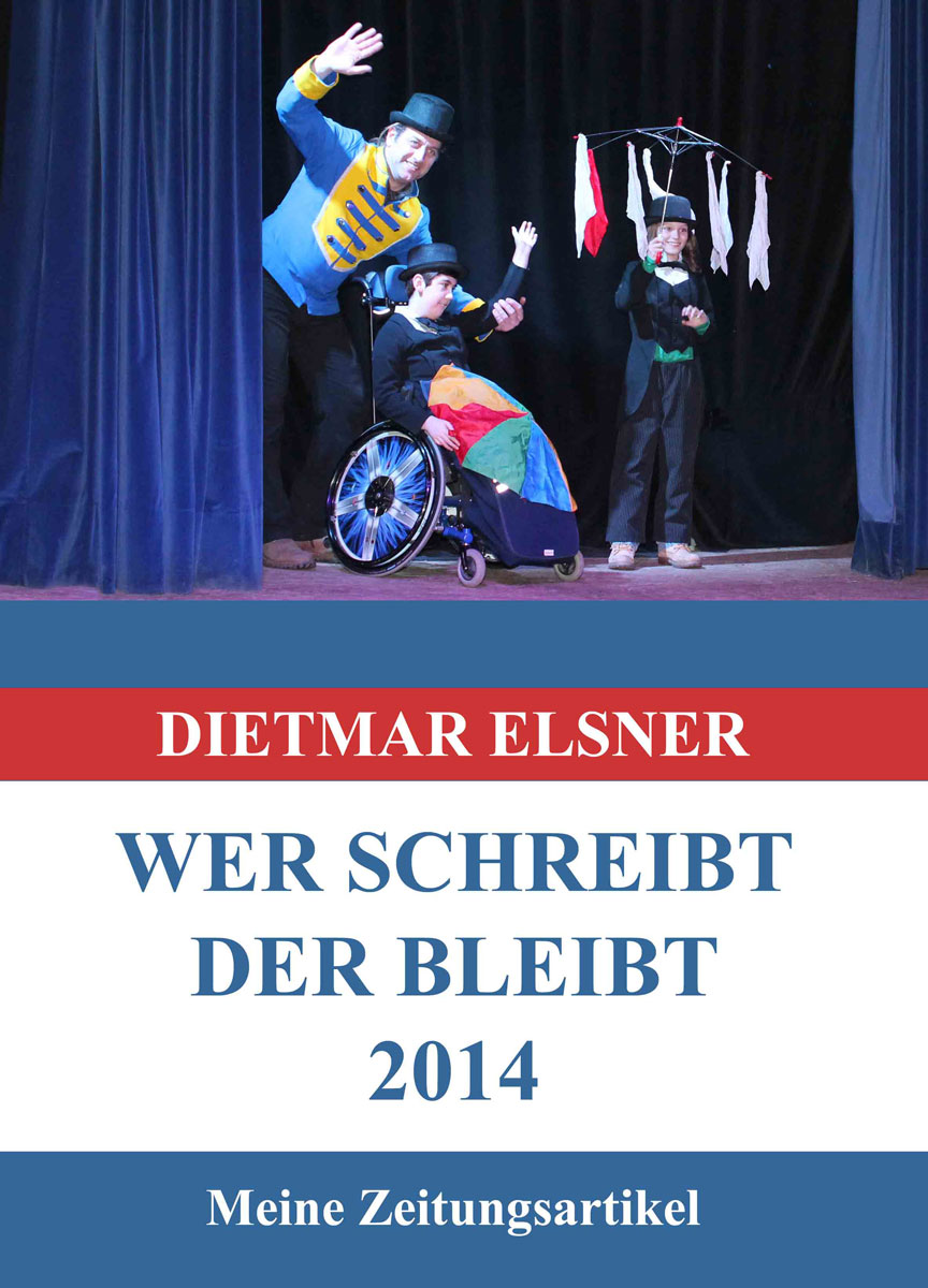 Dietmar Elsner: Wer schreibt der bleibt 2014