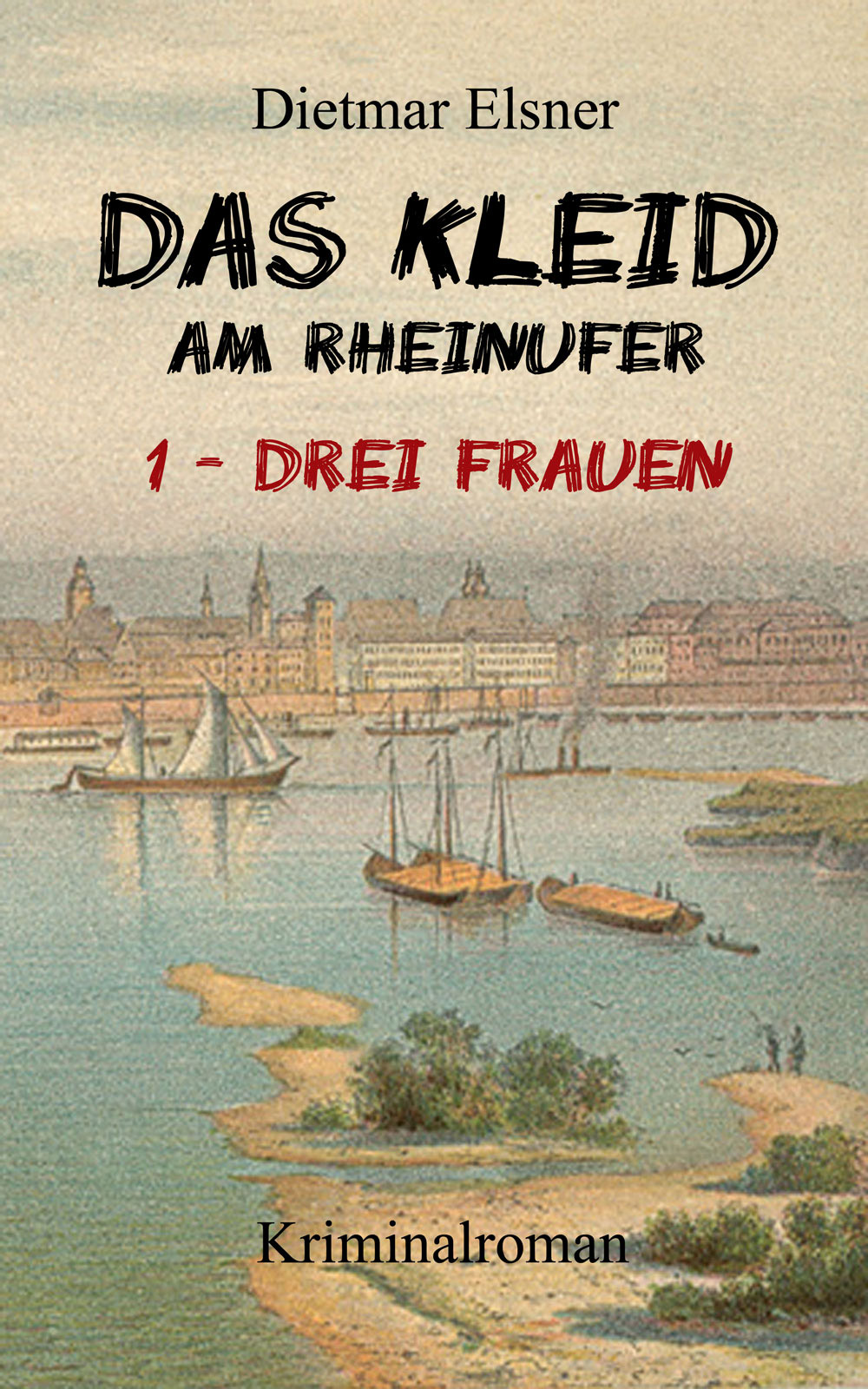 Dietmar Elsner: Das Kleid am Ufer